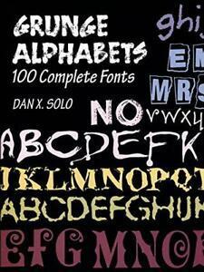 Grunge Alphabets: 100 Complete Fonts (Lettering. Solo, Boeken, Overige Boeken, Zo goed als nieuw, Verzenden