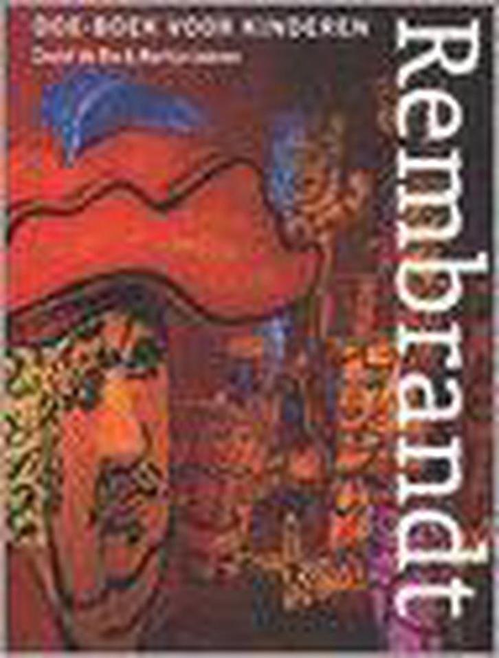 Rembrandt - doe-boek voor kinderen 9789066116429 C. de Bie, Boeken, Kinderboeken | Kleuters, Gelezen, Verzenden