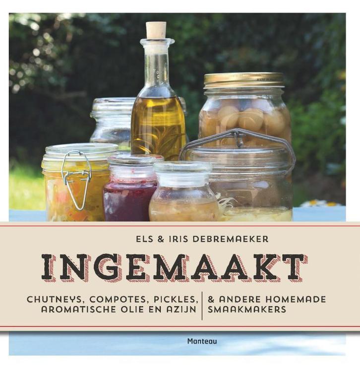 Ingemaakt 9789002252785 Iris Debremaeker, Boeken, Kookboeken, Gelezen, Verzenden