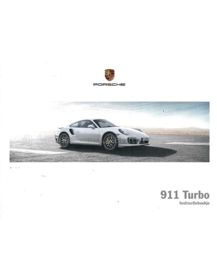 2015 PORSCHE 911 TURBO INSTRUCTIEBOEKJE NEDERLANDS, Autos : Divers, Modes d'emploi & Notices d'utilisation