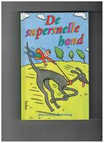 De supersnelle hond 9789024373253, Boeken, Kinderboeken | Jeugd | 13 jaar en ouder, Gelezen, Jeremy Strong, Verzenden