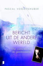 Bericht uit de andere wereld - Pascal Voggenhuber - 97890225, Boeken, Verzenden, Nieuw