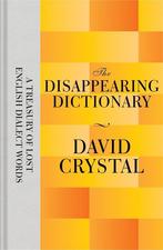 Disappearing Dictionary 9781447282808, David Crystal, Crystal David, Zo goed als nieuw, Verzenden
