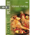 Koken met plezier / Varieer met kip / Rebo culinair, Boeken, Kookboeken, Verzenden, Gelezen