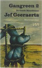 Gangreen / 2 de goede moordenaar 9789022303481 Jef Geeraerts, Boeken, Verzenden, Gelezen, Jef Geeraerts