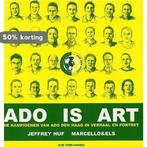 ADO is ART 9789080599246 J. Huf, Verzenden, Gelezen, J. Huf