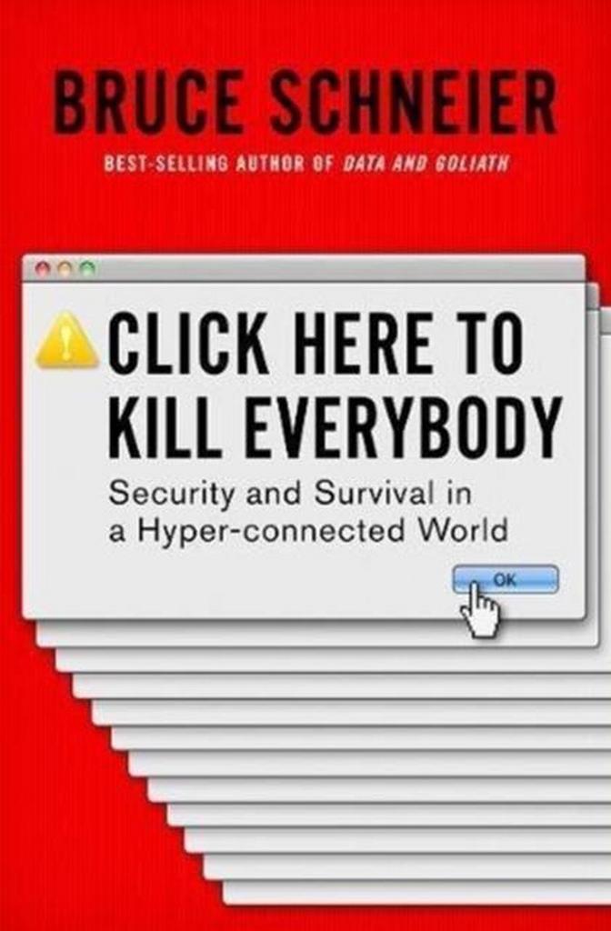 Click Here to Kill Everybody 9780393608885 Bruce Schneier, Livres, Langue | Anglais, Envoi