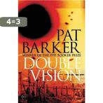 Double Vision 9780241142257 Pat Barker, Boeken, Verzenden, Gelezen, Pat Barker