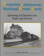 Overijsselsche lokaalspoorweg-maatschappij deventer - ommen, Livres, Technique, W. van der Velde, W. van der Velde, Verzenden