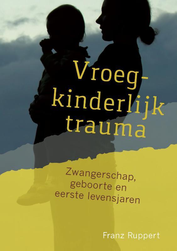 Vroegkinderlijk trauma 9789463160209 Franz Ruppert, Livres, Psychologie, Envoi