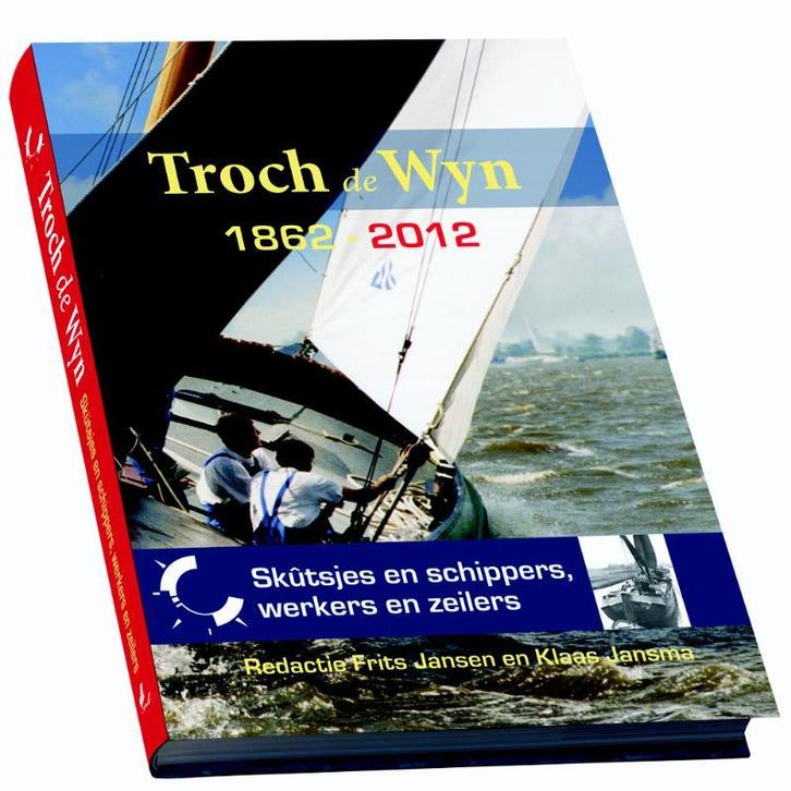 Troch de Wyn 1866-1966 9789077948668 Klaas Jansma, Boeken, Hobby en Vrije tijd, Zo goed als nieuw, Verzenden