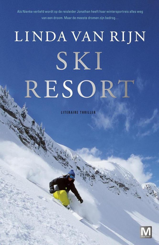 Ski resort 9789460682186 Linda van Rijn, Boeken, Thrillers, Zo goed als nieuw, Verzenden