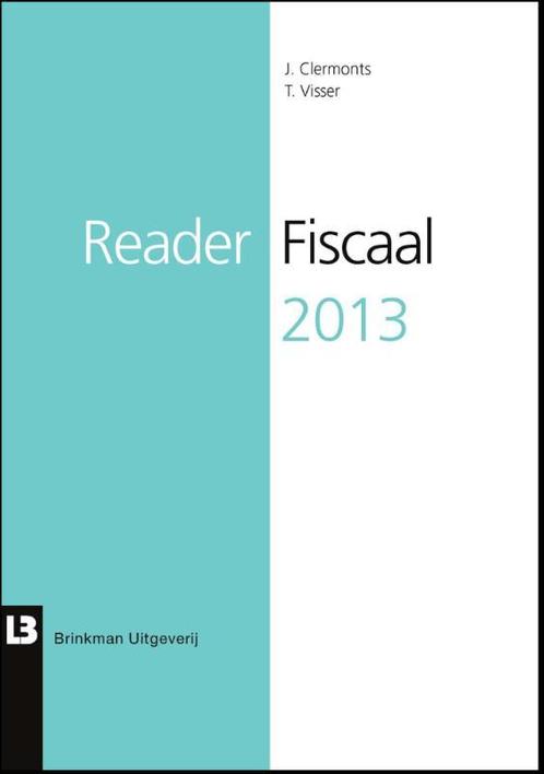 Reader fiscaal 2013 9789057522642, Boeken, Schoolboeken, Zo goed als nieuw, Verzenden