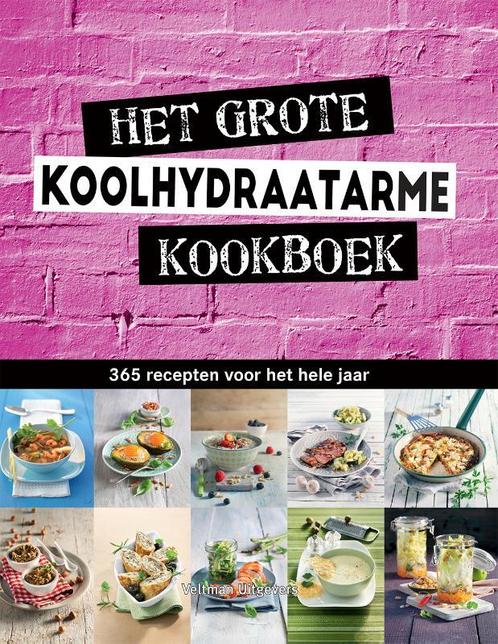 Het grote koolhydraatarme kookboek 9789048318063, Boeken, Kookboeken, Zo goed als nieuw, Verzenden