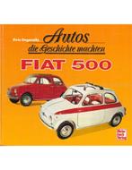 FIAT 500, AUTOS DIE GESCHICHTE MACHEN, Nieuw