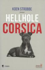 Hellhole Corsica 9786555501711 Koen Strobbe, Verzenden, Zo goed als nieuw, Koen Strobbe