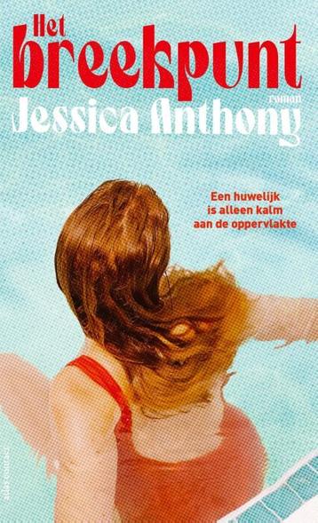 Het breekpunt 9789025477530 Jessica Anthony, Verzenden, Jessica Anthony