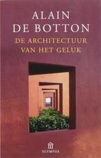 De architectuur van het geluk / Olympus 9789046701300, Boeken, Verzenden, Zo goed als nieuw, Alain de Botton
