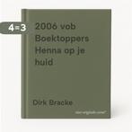 2006 vob Boektoppers Henna op je huid 9789034534729, Boeken, Verzenden, Gelezen, Dirk Bracke