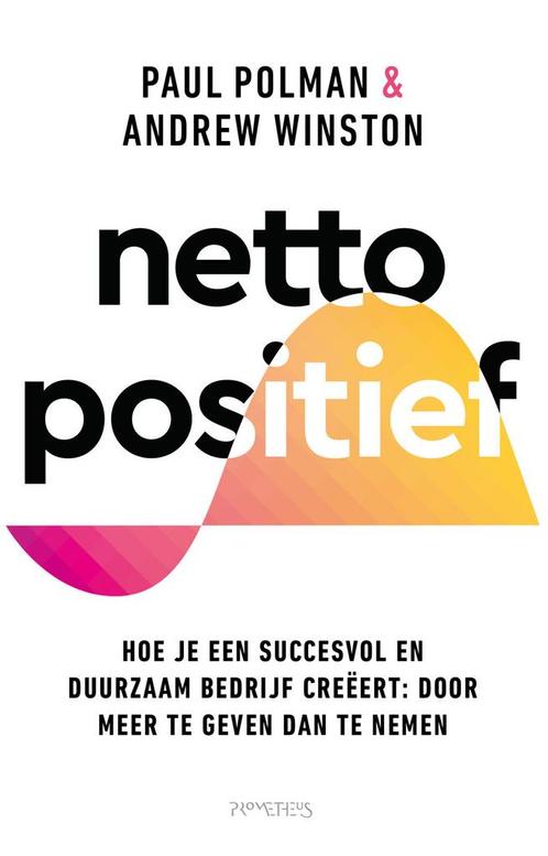 Netto positief (9789044650488, Paul Polman), Boeken, Romans, Nieuw, Verzenden