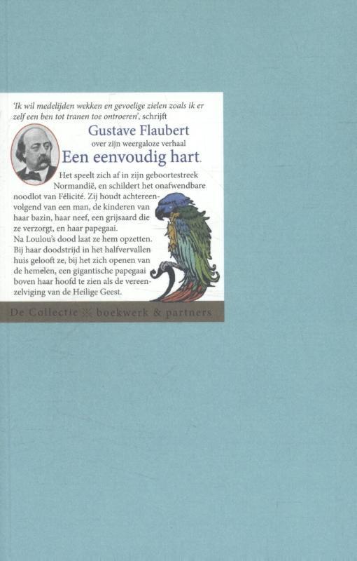 Een eenvoudig hart 9789054022848 Gustave Flaubert, Livres, Littérature, Envoi