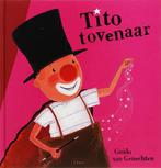 Tito tovenaar 9789044804195 Guido Van Genechten, Boeken, Verzenden, Gelezen, Guido Van Genechten