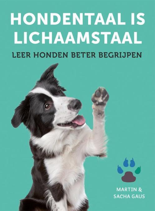 Hondentaal is lichaamstaal 9789021570389 Martin Gaus, Boeken, Hobby en Vrije tijd, Gelezen, Verzenden