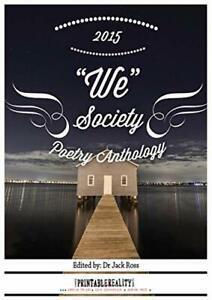 We Society Poetry Anthology 2015, Ross, Jack   ,,, Livres, Livres Autre, Envoi