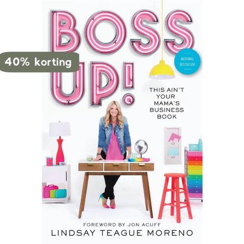 Boss Up! 9780785224419 Lindsay Teague Moreno, Boeken, Overige Boeken, Zo goed als nieuw, Verzenden