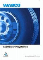 WABCO luchtdrukremsystemen 9789066748095, Verzenden