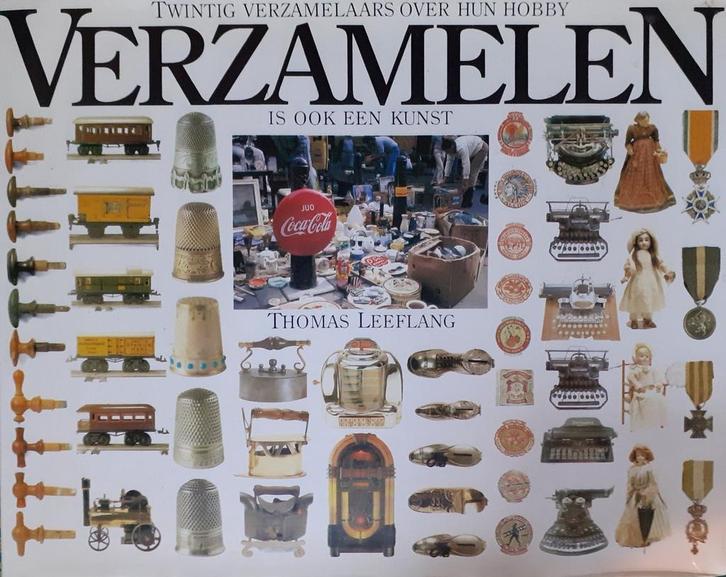 Verzamelen is ook een kunst 9789027492753 Leeflang, Boeken, Overige Boeken, Gelezen, Verzenden
