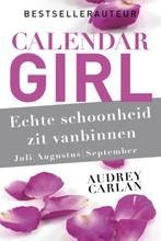 Calendar Girl 3 -   Echte schoonheid zit vanbinnen -, Livres, Audrey Carlan, Verzenden