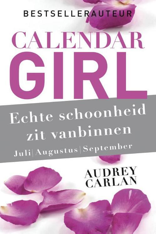 Calendar Girl 3 -   Echte schoonheid zit vanbinnen -, Livres, Romans, Envoi