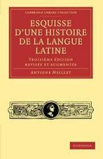 Esquisse DUne Histoire de La Langue Latine: Tr. Meillet,, Meillet, Antoine, Verzenden
