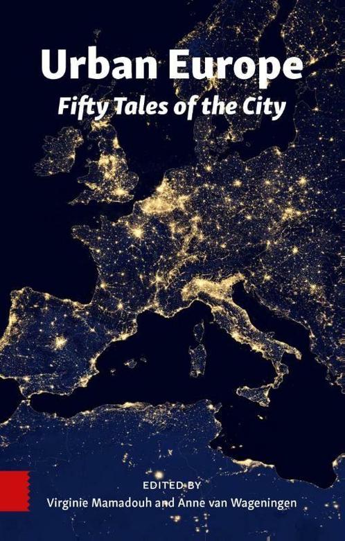 Urban Europe 9789462984905 Anne van Wageningen, Boeken, Taal | Engels, Gelezen, Verzenden