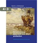 Introduction to Bed, Bank and Shore Protection 9789065624413, Boeken, Verzenden, Gelezen, Henk Jan Verhagen