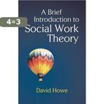 A Brief Introduction to Social Work Theory 9780230233126, Boeken, Verzenden, Gelezen, David Howe