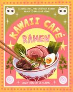 Kawaii Café Ramen 9781577155058 Amy Kimoto-Kahn, Verzenden, Zo goed als nieuw, Amy Kimoto-Kahn