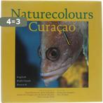 Naturecolours Curacao 9789038907970 Collective, Boeken, Verzenden, Zo goed als nieuw, Collective