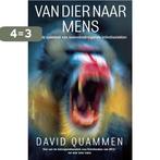 Van dier naar mens 9789045007601 David Quammen, Verzenden, Gelezen, David Quammen