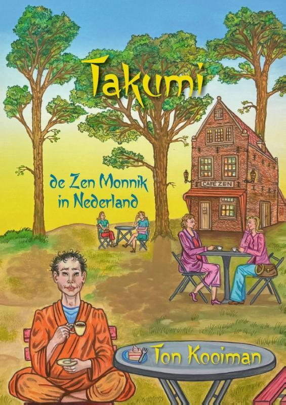 Takumi de Zen Monnik in Nederland 9789082080216, Boeken, Overige Boeken, Zo goed als nieuw, Verzenden