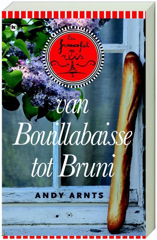 Van Bouillabaisse tot Bruni / Een francofiel op reis / 1, Boeken, Literatuur, Gelezen, Verzenden