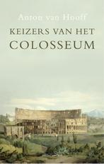 Keizers van het Colosseum 9789026327421 Anton van Hooff, Boeken, Verzenden, Gelezen, Anton van Hooff