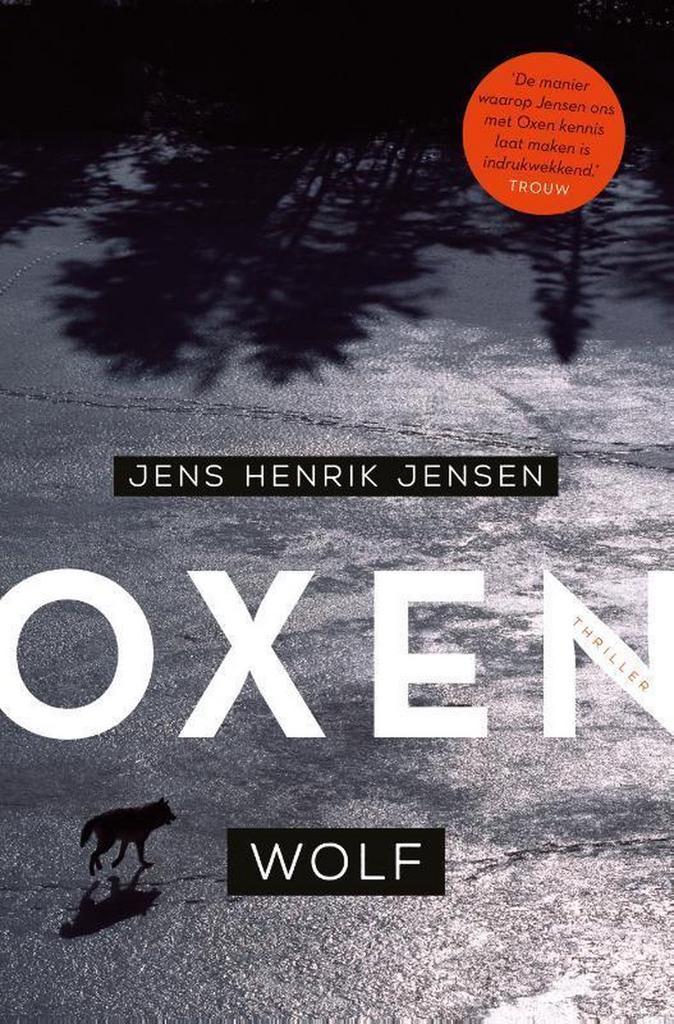 Wolf / Oxen / 4 9789400510289 Jens Henrik Jensen, Boeken, Thrillers, Gelezen, Verzenden