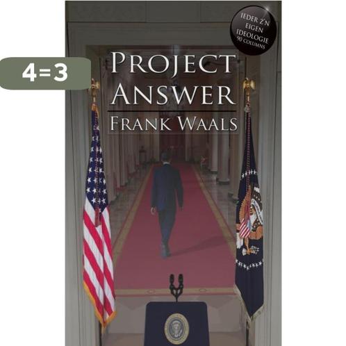 Project Answer 9789402135503 Frank Waals, Boeken, Kunst en Cultuur | Beeldend, Zo goed als nieuw, Verzenden