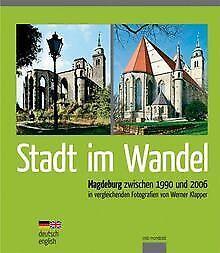 Stadt im Wandel: Magdeburg zwischen 1990 und 2006. ...  Book, Livres, Livres Autre, Envoi