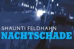 Nachtschade / Dwarsligger / 238 9789460730214, Boeken, Verzenden, Gelezen, Shaunti Feldhahn