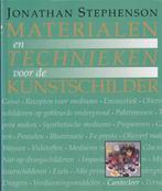 Materialen en technieken voor de kunstschilder 9789021322834, Boeken, Verzenden, Gelezen, J. Stephenson