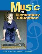Music in Elementary Education, Flohr, John   ,,, John Flohr, Valerie Trollinger, Zo goed als nieuw, Verzenden