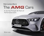 Mercedes-Benz The AMG Cars A Journey Through 30 Years of Per, Verzenden, Nieuw, Brian Long, Algemeen
